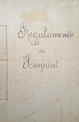 Regulamento do Hospital da Santa Casa da Misericórdia de Barcelos